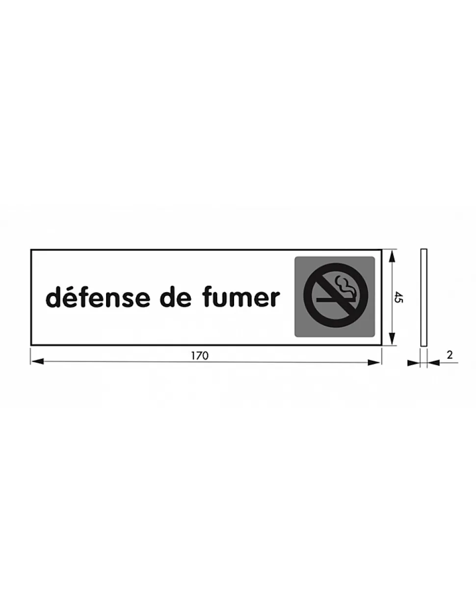 Plaque de signalisation Défense de fumer, plexiglass adhésif, 170x45mm - THIRARD